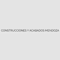 Construcciones y Acabados Mendoza