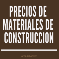 Precios de Materiales de Construcción